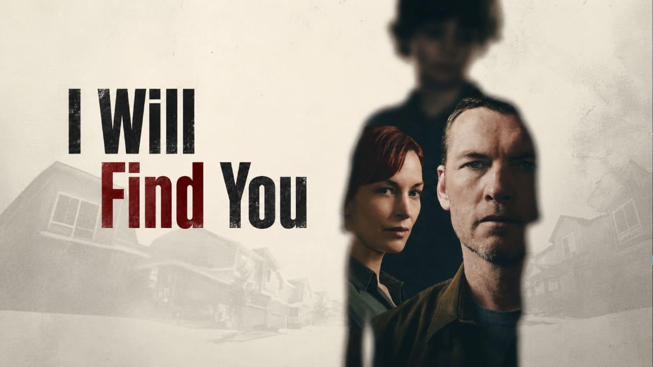 مسلسل I Will Find You مترجم